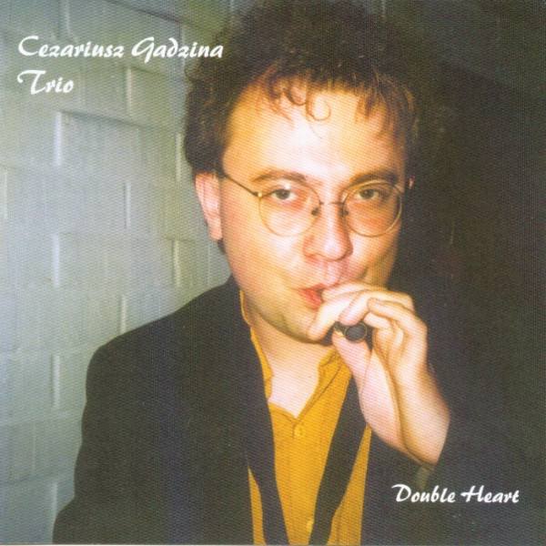 Cezariusz Gadzina – Double Heart album cover (Not Two Records)