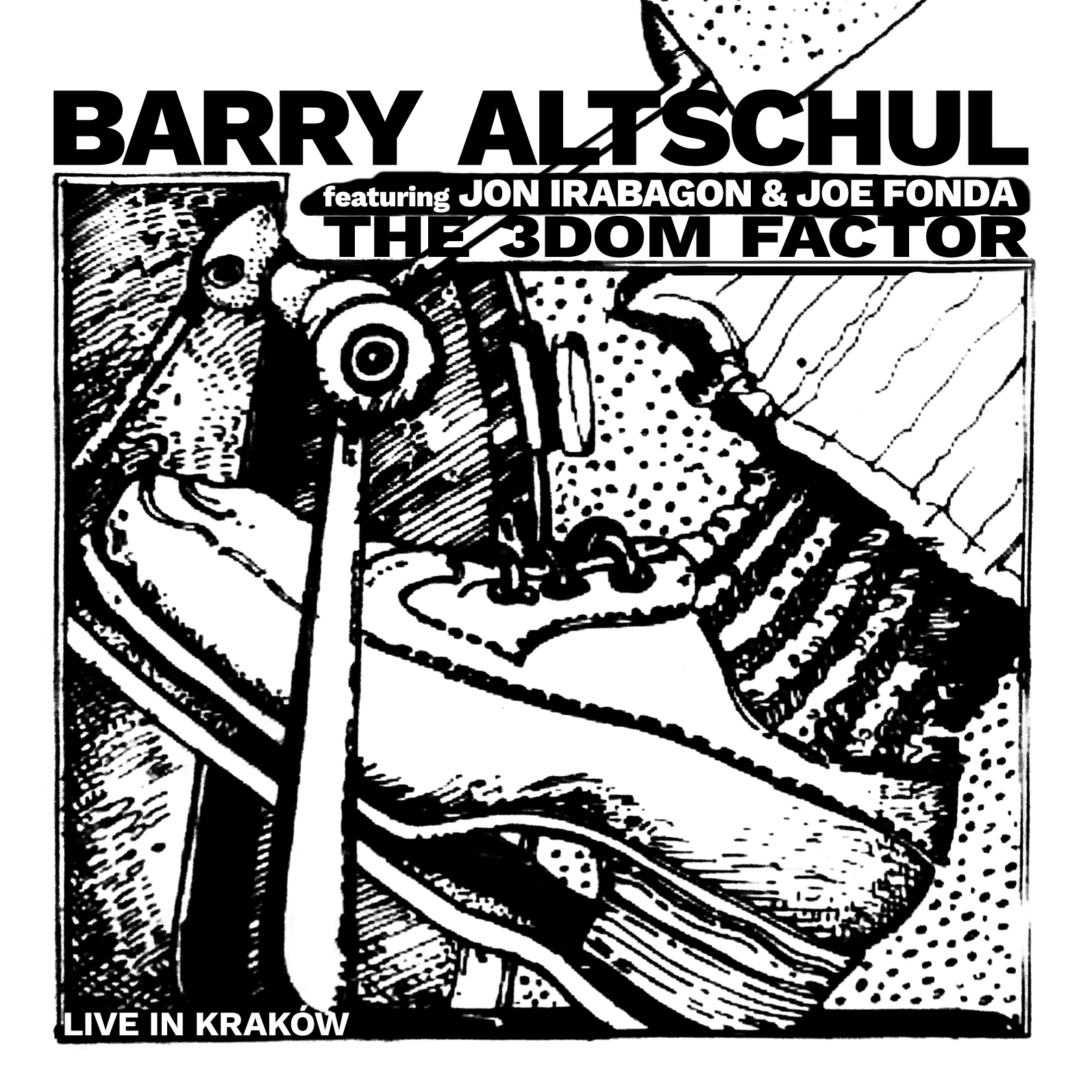 Barry Altschul and the 3Dom Factor – Live in Kraków album cover (Not Two Records)